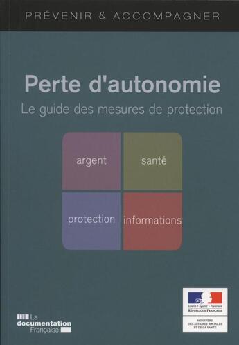 Couverture du livre « Perte d'autonomie ; les mesures de protection » de  aux éditions Documentation Francaise