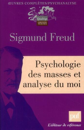 Couverture du livre « Psychologie des masses et analyse du moi » de Sigmund Freud aux éditions Puf