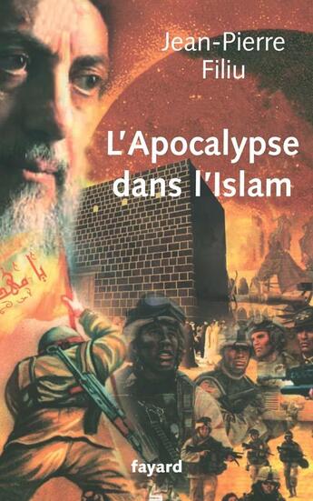 Couverture du livre « L'apocalypse en Islam » de Filiu-Jp aux éditions Fayard