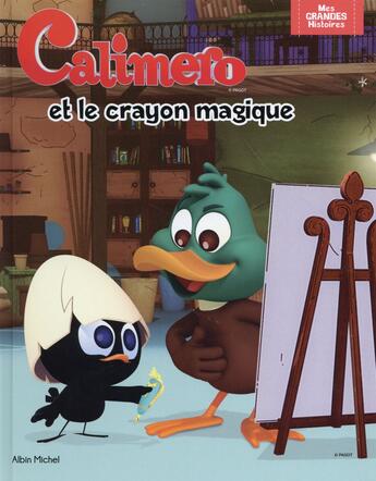 Couverture du livre « Calimero et le crayon magique » de  aux éditions Albin Michel