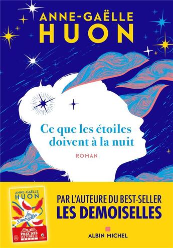 Couverture du livre « Ce que les étoiles doivent à la nuit » de Anne-Gaelle Huon aux éditions Albin Michel