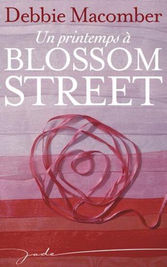 Couverture du livre « Un printemps à Blossom street » de Debbie Macomber aux éditions Harlequin