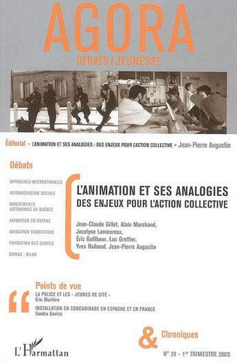 Couverture du livre « L'animation et ses analogies ; des enjeux pour l'action collective » de Jean-Claude Gillet aux éditions L'harmattan