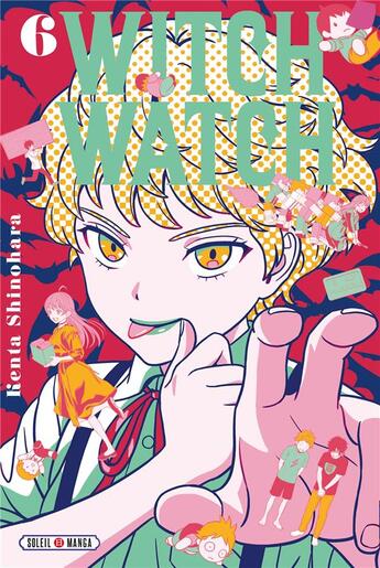 Couverture du livre « Witch watch Tome 6 » de Kenta Shinohara aux éditions Soleil