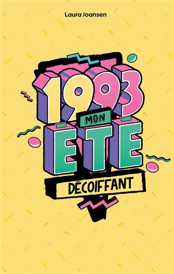 Couverture du livre « 1993, mon ete decoiffant » de Laura Joansen aux éditions Books On Demand