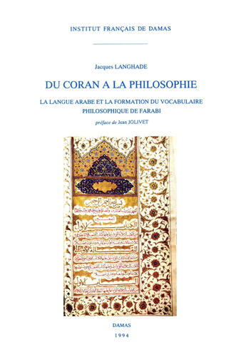 Couverture du livre « Du coran a la philosophie, la langue arabe et la formation du vocabulaire philosophique » de Jacques Langhade aux éditions Presses De L'ifpo