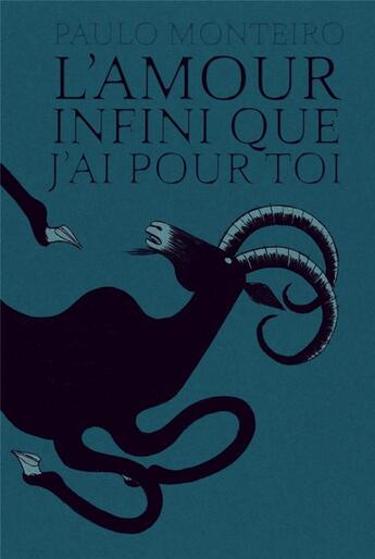 Couverture du livre « L'amour infini que j'ai pour toi » de Paulo Monteiro aux éditions Six Pieds Sous Terre