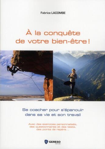 Couverture du livre « À la conquête de votre bien-être ! » de Fabrice Lacombe aux éditions Gereso
