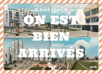 Couverture du livre « On est bien arrivés » de Renaud Epstein aux éditions Le Nouvel Attila