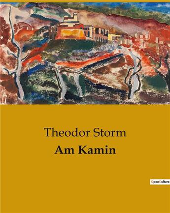 Couverture du livre « Am kamin » de Theodor Storm aux éditions Culturea