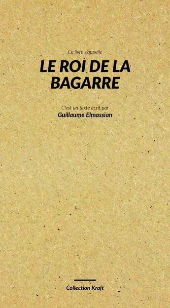 Couverture du livre « Le roi de la bagarre » de Guillaume Elmassian aux éditions Les Poetes Bodybuildes