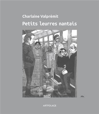 Couverture du livre « Petits leurres nantais » de Valpremit Charlaine aux éditions Artfolage