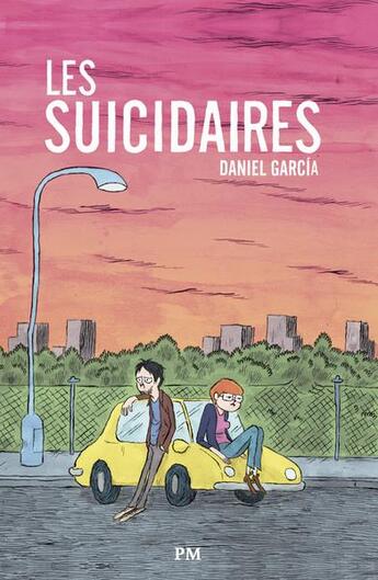 Couverture du livre « Les suicidaires » de Daniel Garcia aux éditions La Pieuvre Mimetique