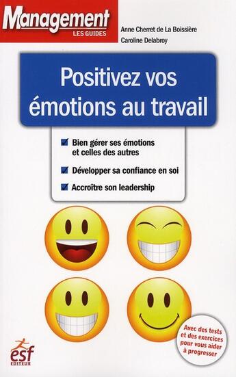 Couverture du livre « Positivez vos emotions au travail ned » de Cherret/Delabroy aux éditions Esf Prisma