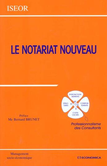 Couverture du livre « NOTARIAT NOUVEAU (LE) » de Iseor/ aux éditions Economica