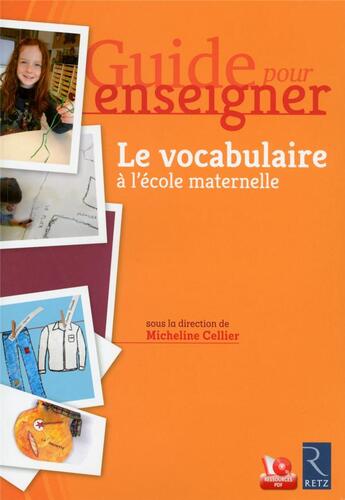 Couverture du livre « Le vocabulaire à la maternelle » de  aux éditions Retz