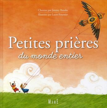 Couverture du livre « Petites prières du monde entier » de Brooks/Fournier aux éditions Mame