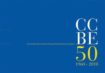 Couverture du livre « CCBE 50 (1960-2010) » de  aux éditions Larcier