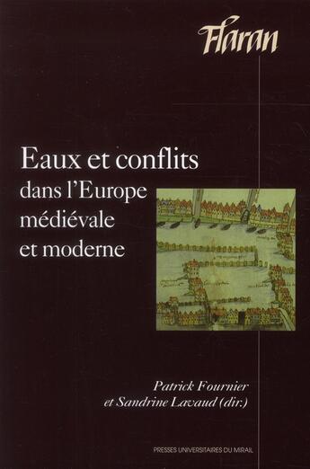 Couverture du livre « Eaux et conflits dans l'europe medievale et moderne » de Fournier/Lavaud aux éditions Pu Du Midi