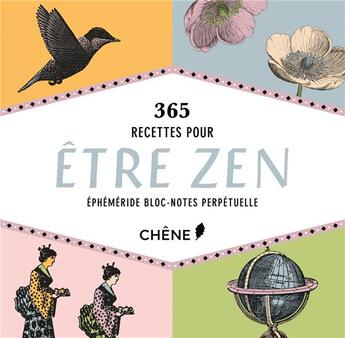 Couverture du livre « 365 recettes pour être zen » de  aux éditions Papier Cadeau