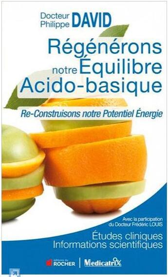 Couverture du livre « Régénérons notre équilibre acido-basique » de Philippe David aux éditions Medicatrix