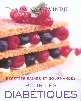 Couverture du livre « Recettes saines et gourmandes pour les diabétiques » de Azmina Govindji aux éditions Altera