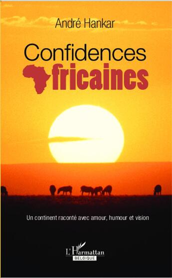 Couverture du livre « Confidences africaines » de Hankar Andre aux éditions Academia