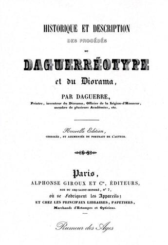 Couverture du livre « Historique et description du daguerreotype » de Louis J. M. Daguerre aux éditions Rumeur Des Ages