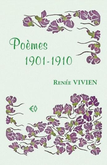 Couverture du livre « Poèmes ; 1901-1910 » de Renee Vivien aux éditions Erosonyx