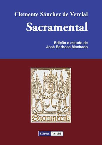 Couverture du livre « Sacramental » de Clemente Sanchez De Vercial aux éditions Edicoes Vercial