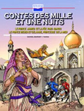 Couverture du livre « Contes des mille et une nuits » de Daniel Bardet et Sabine Lenoël et Rachid Nawa aux éditions Glenat