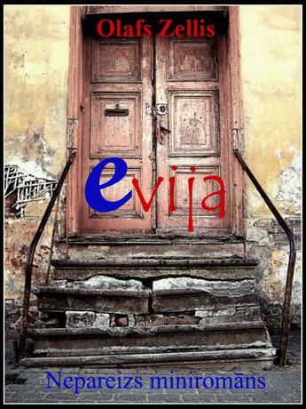 Couverture du livre « Evija » de Publicetava Olafs Zellis aux éditions Epagine