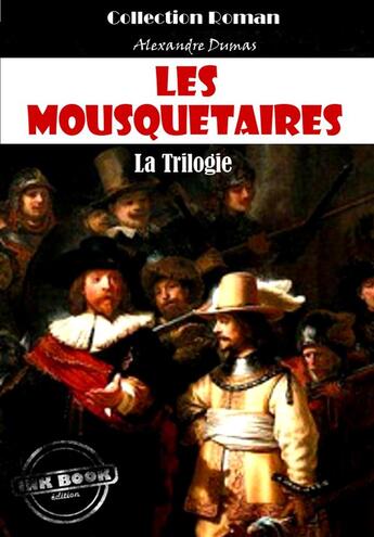 Couverture du livre « Les mousquetaires » de Alexandre Dumas aux éditions Ink Book