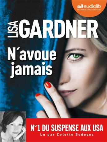 Couverture du livre « N'avoue jamais - livre audio 2 cd mp3 » de Lisa Gardner aux éditions Audiolib