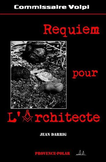 Couverture du livre « Requiem pour l'architecte » de Jean Darrig aux éditions Provence-polar