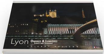 Couverture du livre « Lyon, ombres et lumières » de Thierry Brusson aux éditions Thierry Brusson