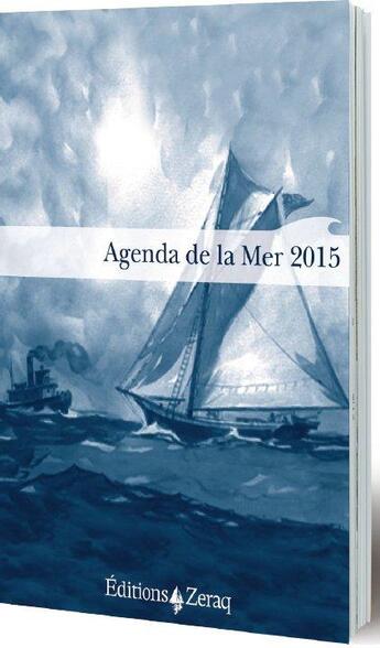 Couverture du livre « Agenda de la mer 2015 » de Carlo Romeo aux éditions Zeraq