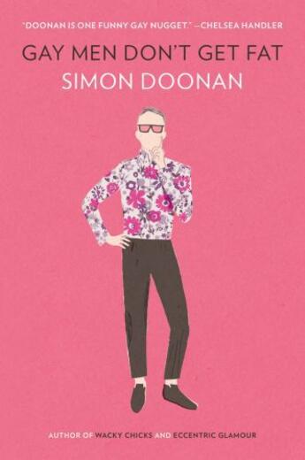 Couverture du livre « Gay Men Don't Get Fat » de Doonan Simon aux éditions Penguin Group Us