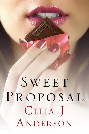 Couverture du livre « Sweet Proposal » de Anderson Celia J aux éditions Little Brown Book Group Digital