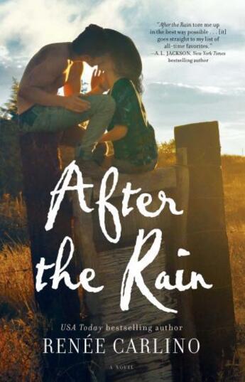 Couverture du livre « After the Rain » de Carlino Renee aux éditions Atria Books