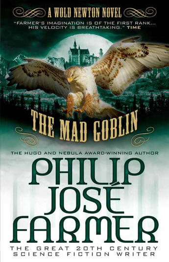 Couverture du livre « The Mad Goblin (Secrets of the Nine #3) » de Philip Jose Farmer aux éditions Titan Digital
