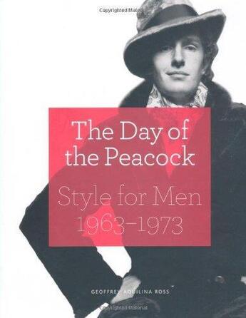 Couverture du livre « The day of the peacock ; style for men 1963-1973 » de  aux éditions Victoria And Albert Museum