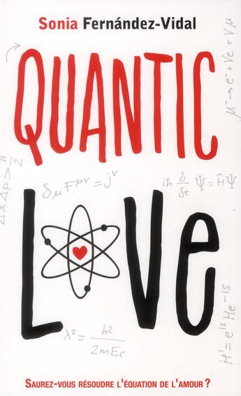 Couverture du livre « Quantic love » de Sonia Fernandez-Vidal aux éditions Hachette Romans