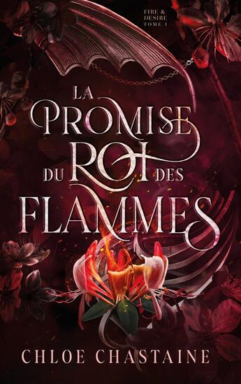 Couverture du livre « Fire & Desire : La Promise du roi des flammes » de Chloe Chastaine aux éditions Hlab