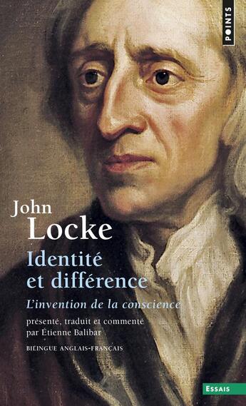 Couverture du livre « Identite et difference - l'invention de la conscience » de John Locke aux éditions Points