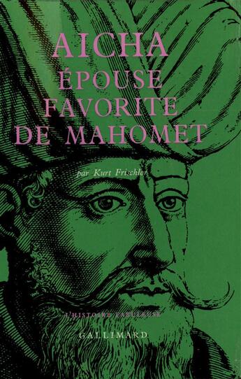 Couverture du livre « Aicha, epouse favorite de mahomet » de Frischler Kurt aux éditions Gallimard