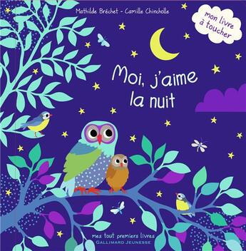 Couverture du livre « Moi, j'aime la nuit » de Camille Chincholle et Mathilde Brechet aux éditions Gallimard-jeunesse