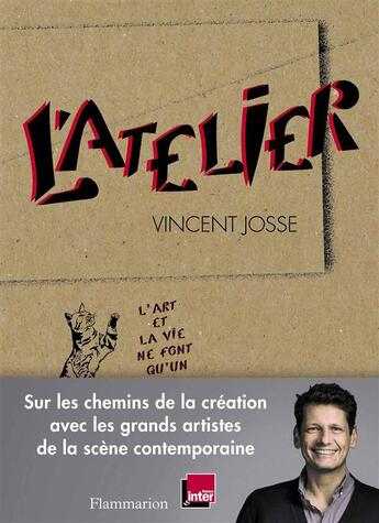 Couverture du livre « L'atelier » de Vincent Josse aux éditions Flammarion