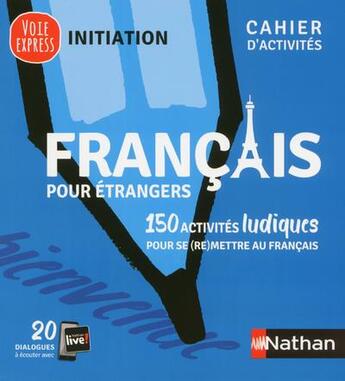 Couverture du livre « Français ; 150 activités ludiques pour se (re)mettre au français (édition 2018) » de Claude Renucci et Catherine Mazauric aux éditions Nathan