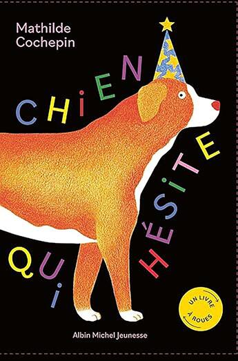 Couverture du livre « Chien qui hésite » de Mathilde Cochepin aux éditions Albin Michel